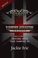 Jackie Ivie - Vampire Assassin League, British: This Vampire As & Anyone Here, Häftad