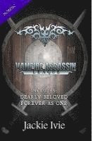 Jackie Ivie - Vampire Assassin League, Nordic: Dearly Beloved & Forever As One, Häftad