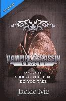 Jackie Ivie - Vampire Assassin League, Spanish: Should There Be & Do You Take, Häftad
