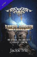 Jackie Ivie - Vampire Assassin League, Slavic: Be Still My Heart and Cannot Unite, Häftad