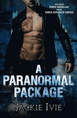 Jackie Ivie - A Paranormal Package, Häftad
