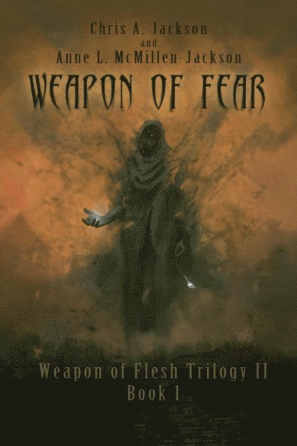 Anne L. McMillen-Jackson, Chris A. Jackson - Weapon of Fear, E-bok