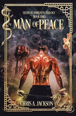 Chris A Jackson - Man of Peace, Häftad
