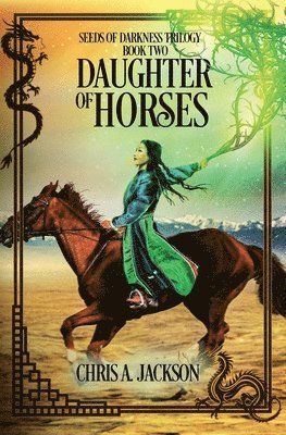 Chris A Jackson - Daughter of Horses, Häftad