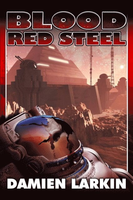 Damien Larkin - Blood Red Steel, E-bok