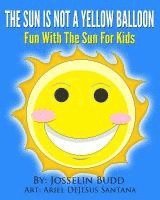 Josselin Budd - The Sun Is Not a Yellow Balloon, Häftad