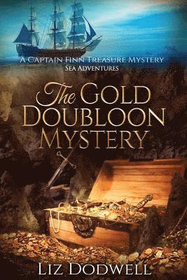 Liz Dodwell - The Gold Doubloon Mystery: A Captain Finn Treasure Mystery (Book 3), Häftad. Tillgänglighet: Lägg i varukorg
