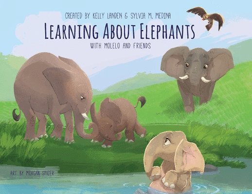 Sylvia M. Medina - Learning About Elephants, Häftad