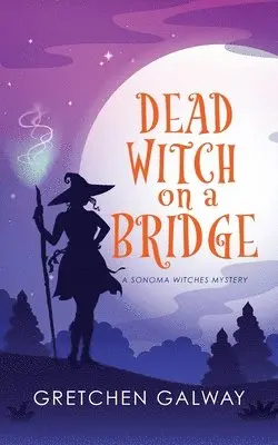 Gretchen Galway - Dead Witch on a Bridge, Häftad. Tillgänglighet: Lägg i varukorg