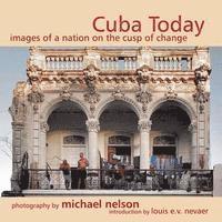 Cuba Today: A Nation on the Cusp of Change, Häftad