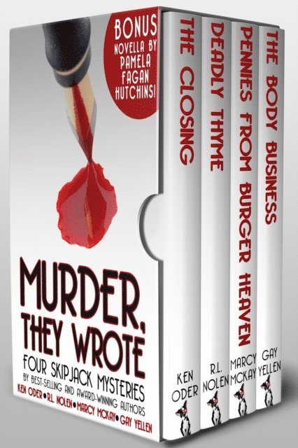Pamela Fagan Hutchins, Gay Yellen, Marcy McKay, RL Nolen, Ken ODer - Murder, They Wrote: Four SkipJack Mysteries, E-bok