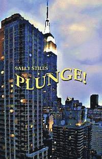Sally Stiles - Plunge!, Häftad