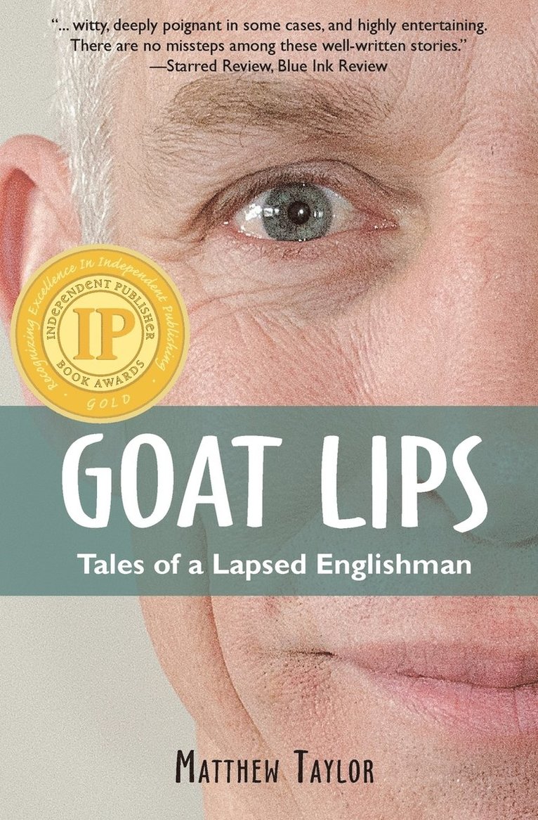Matthew Taylor - Goat Lips, Häftad