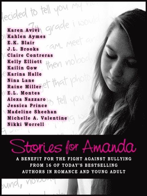 Raine Miller, Alexa Nazzaro, Karen Avivi, Madeline Sheehan, Nina Lane, Karina Halle, Jessica Prince, Michelle A. Valentine, Kahlen Aymes, Kelly Elliott - Stories for Amanda, E-bok