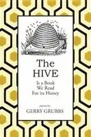 Gerry Grubbs - The Hive: Is a Book We Read For its Honey, Häftad. Tillgänglighet: Lägg i varukorg