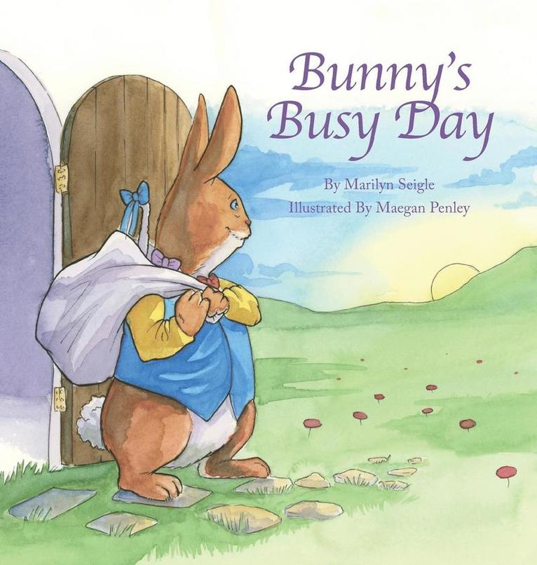 Marilyn Seigle - Bunny's Busy Day, Inbunden