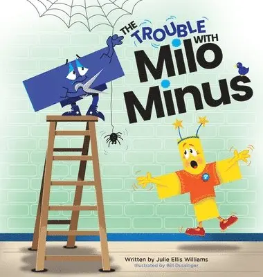 Julie Ellis Williams - Trouble with Milo Minus, Inbunden. Tillgänglighet: Lägg i varukorg