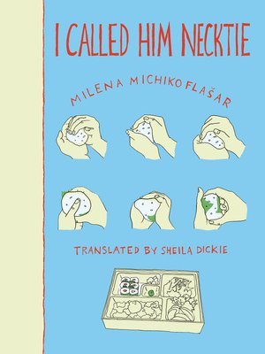 Milena Michiko Flasar - I Called Him Necktie, Häftad