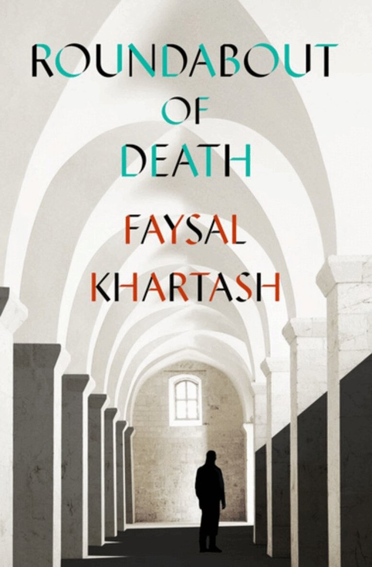 Faysal Khartash - Roundabout of Death, Häftad. Tillgänglighet: Lägg i varukorg