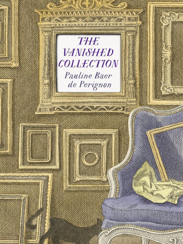 Pauline Baer de Perignon - Vanished Collection, Häftad
