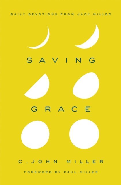 C. John Miller - Saving Grace, E-bok