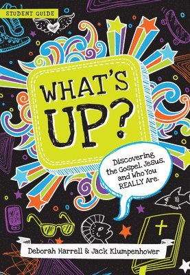 Deborah Harrell, Jack Klumpenhower - What's Up? Student Guide, Häftad