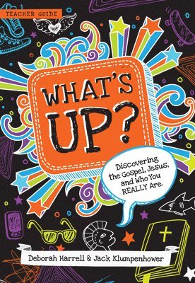 Deborah Harrell, Jack Klumpenhower - What's Up? Teacher Guide, Häftad