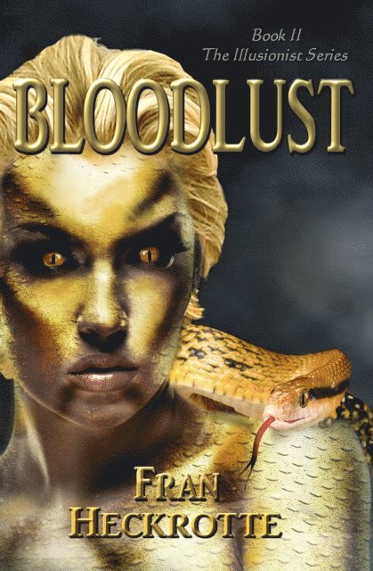 Fran Heckrotte - Bloodlust, E-bok