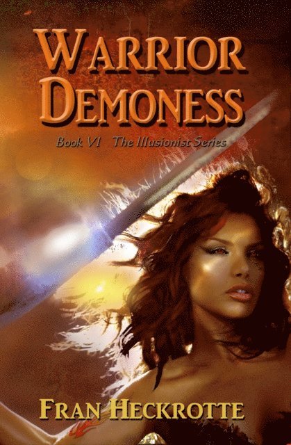 Fran Heckrotte - Warrior Demoness, E-bok