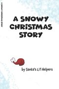 Snowy Christmas Story (Read-Aloud Holiday Fable)