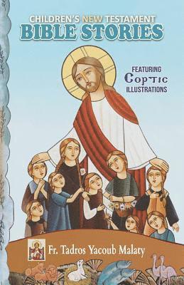 Tadros Yacoub Malaty - Children's New Testament Bible Stories, Häftad