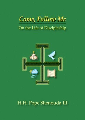 H H Pope Shenouda - Come, Follow Me, Häftad