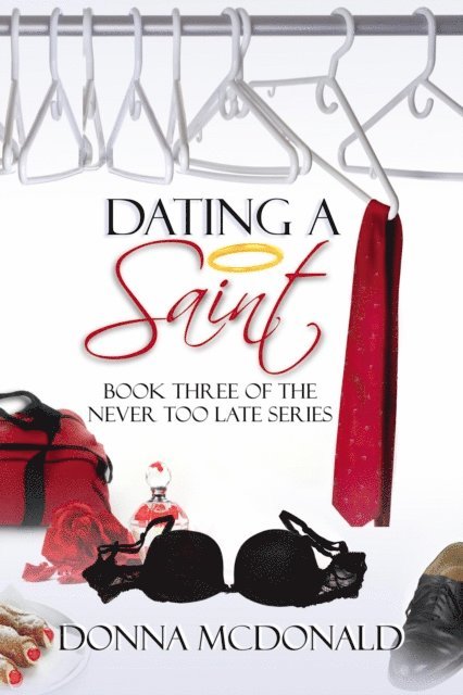 Donna McDonald - Dating A Saint, E-bok