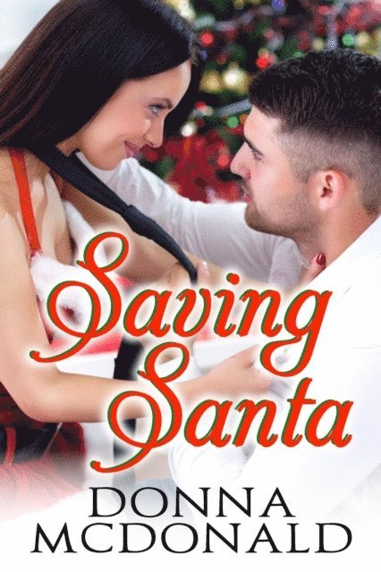 Donna McDonald - Saving Santa, E-bok