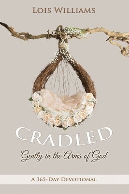 Lois Williams - Cradled, Häftad