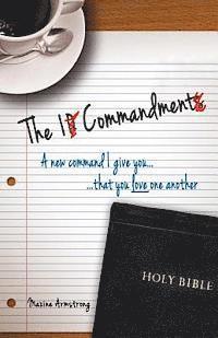 Maxine Armstrong - The 1 Commandment: A New Command I Give You, That You Love One Another, Häftad