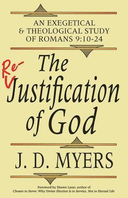 J D Myers - Re-Justification of God, Häftad