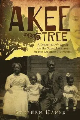 Stephen Hanks - Akee Tree, Häftad. Tillgänglighet: Lägg i varukorg