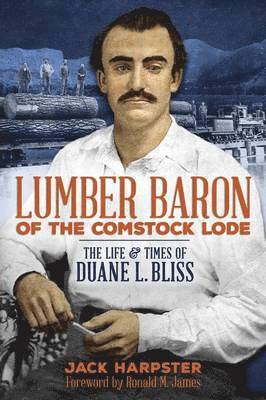 Jack Harpster - Lumber Baron of the Comstock Lode, Häftad