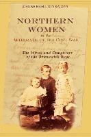 Joanne Hamilton Rajoppi - Northern Women in the Aftermath of the Civil War, Häftad