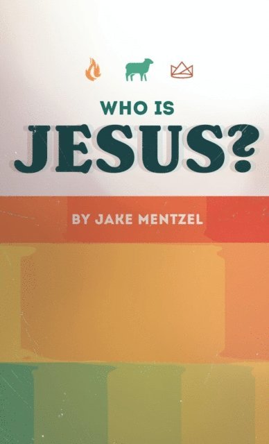 Jake Mentzel - Who Is Jesus?, E-bok