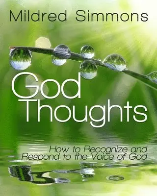 Mildred Simmons - God Thoughts, Häftad. Tillgänglighet: Lägg i varukorg