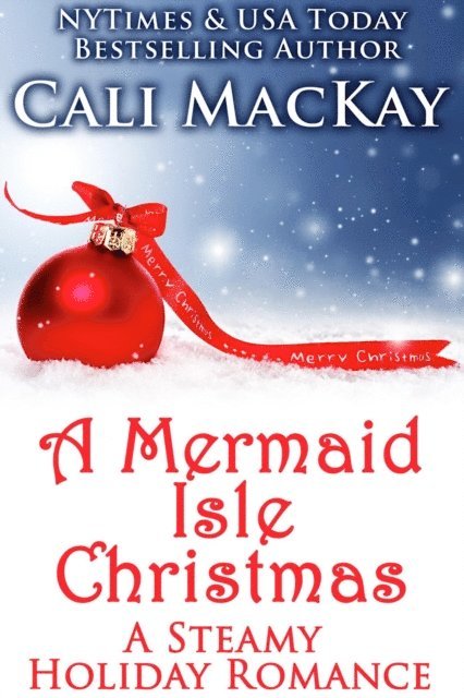 Cali MacKay - Mermaid Isle Christmas, E-bok