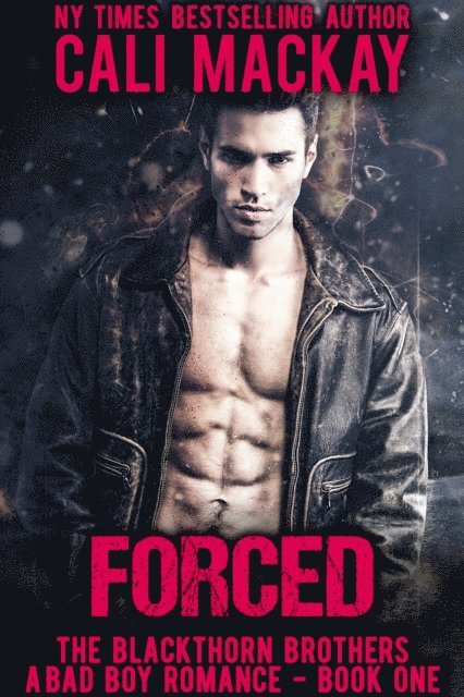 Cali MacKay - Forced, E-bok