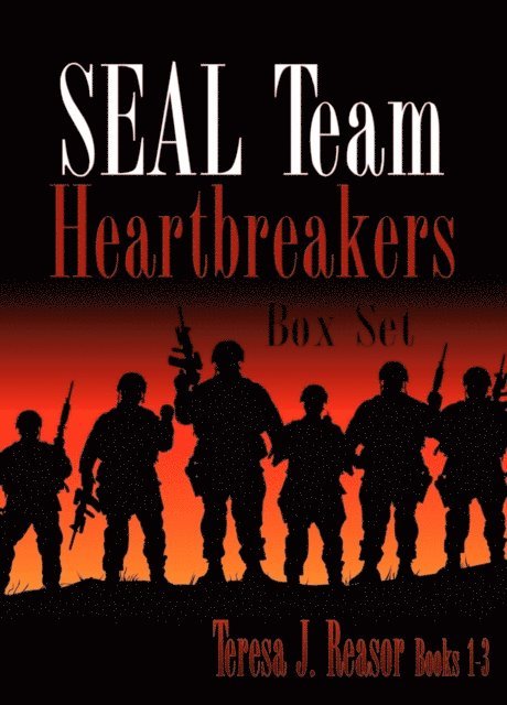 Teresa J. Reasor - SEAL Team Heartbreakers Box Set: Books 1-2-3, E-bok. Tillgänglighet: Lägg i varukorg