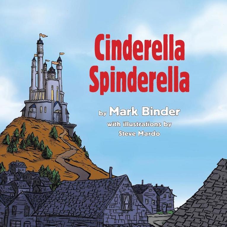 Mark Binder - Cinderella Spinderella, Häftad. Tillgänglighet: Lägg i varukorg