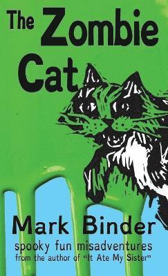 Mark Binder - Zombie Cat - Dyslexie Font Edition, Inbunden. Tillgänglighet: Lägg i varukorg