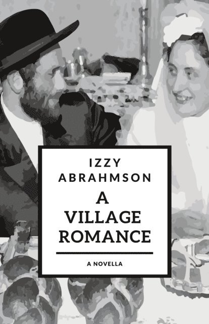 Izzy Abrahmson - Village Romance, E-bok. Tillgänglighet: Lägg i varukorg