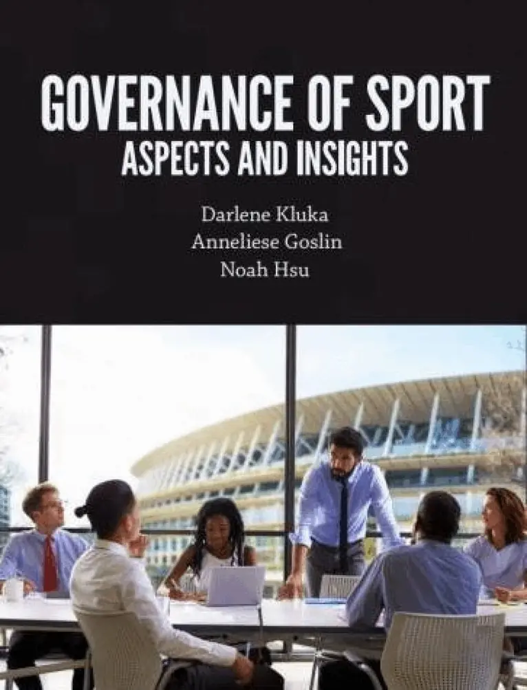 Darlene A. Kluka, Anneliese E. Goslin, Noah Hsu - Governance of Sport, Häftad. Tillgänglighet: Lägg i varukorg