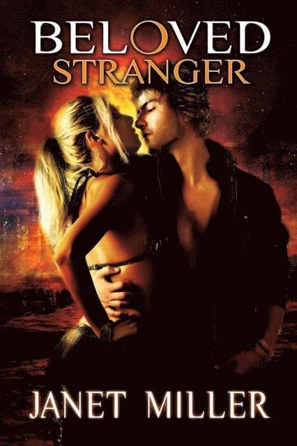 Janet Miller - Beloved Stranger, E-bok